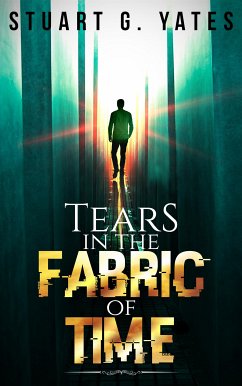 Tears in the Fabric of Time (eBook, ePUB) - G. Yates, Stuart