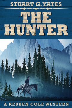 The Hunter (eBook, ePUB) - G. Yates, Stuart