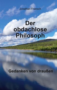 Der obdachlose Philosoph - Frensch, Jonathan