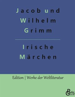 Irische Elfenmärchen - Grimm, Jacob
