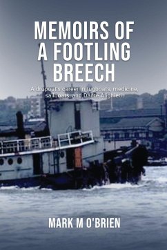 Memoirs Of A Footling Breech - O'Brien, Mark M