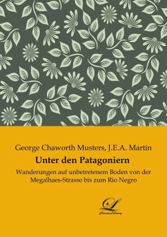 Unter den Patagoniern - Musters, George Chaworth