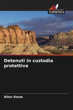 Detenuti in custodia protettiva - Stone, Allen