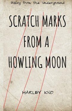 Scratch Marks From A Howling Moon - Kno, Harley