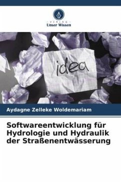 Softwareentwicklung für Hydrologie und Hydraulik der Straßenentwässerung - Woldemariam, Aydagne Zelleke