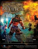 The Realm of Bethica: A Realm of Heroes, Monsters, Magic and Divine Powers!