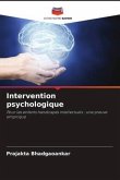 Intervention psychologique