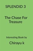 The Chase For Treasure