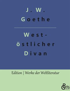 West-östlicher Divan - Goethe, Johann Wolfgang von