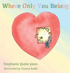 Where Only You Belong - Jones, Stephanie Quinn