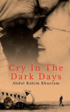 Cry In the Dark Days - Rahim, Abdul