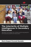 The Interiority of Multiple Intelligences in Secondary Education