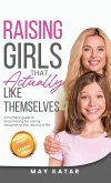 Raising Girls That Actually Like Themselves