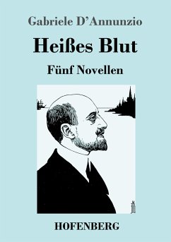 Heißes Blut - D'Annunzio, Gabriele