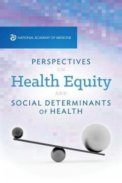 Perspectives on Health Equity & Social Determinants of Health