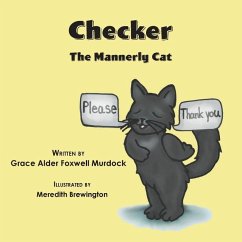 Checker: The Mannerly Cat - Murdock, Grace Alder Foxwell