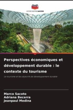 Perspectives économiques et développement durable : le contexte du tourisme - Sacoto, Marco;Becerra, Adriana;Medina, Jeanpaul