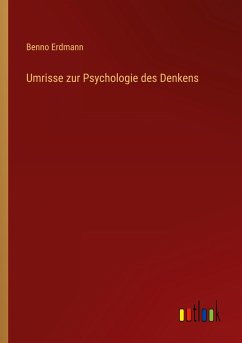 Umrisse zur Psychologie des Denkens