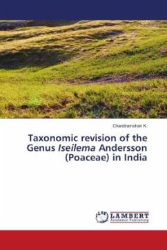 Taxonomic revision of the Genus Iseilema Andersson (Poaceae) in India - K., Chandramohan