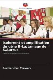 Isolement et amplification du gène ¿-Lactamage de S.Aureus