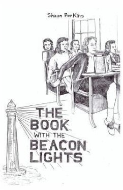 The Book with the Beacon Lights - Perkins, Shaun