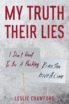 My Truth Their Lies - Crawford, Leslie