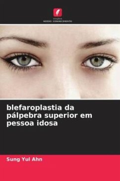 blefaroplastia da pálpebra superior em pessoa idosa - Ahn, Sung Yul