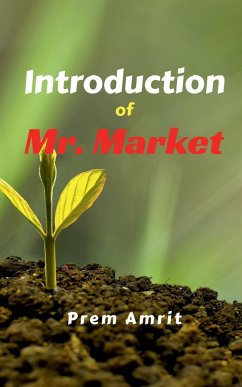 Introduction of Mr. Market - Amrit, Prem