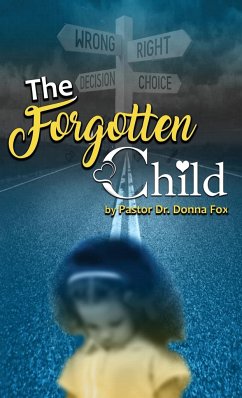 The Forgotten Child - Fox, Pastor Donna