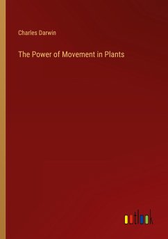 The Power of Movement in Plants - Darwin, Charles