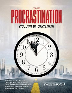 THE PROCRASTINATION CURE 2022 - Sweetmoon