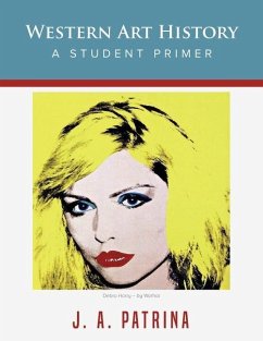 Western Art History: A Student Primer - Patrina, J. A.