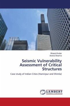 Seismic Vulnerability Assessment of Critical Structures - Khullar, Bharat;Sharma, Anshul