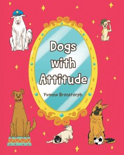Dogs With Attitude - Bronstorph, Yvonne
