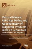 Detrital Mineral U/Pb Age Dating and Geochemistry of Magmatic Products in Basin Sequences