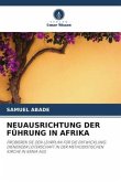 NEUAUSRICHTUNG DER FÜHRUNG IN AFRIKA