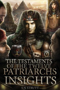The Testaments of the Twelve Patriarchs Insights - Strutt, S N