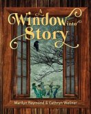 A Window into Story