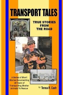 Transport Tales: True Stories From The Road - Cash, Teresa R.