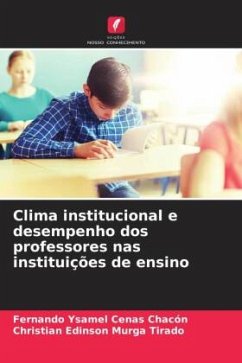 Clima institucional e desempenho dos professores nas instituições de ensino - Cenas Chacón, Fernando Ysamel;Murga Tirado, Christian Edinson