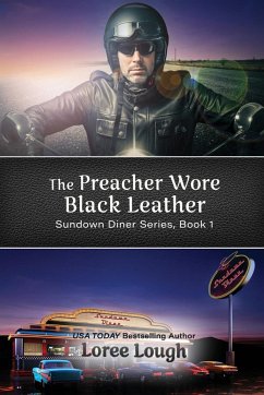 The Preacher Wore Black Leather - Lough, Loree