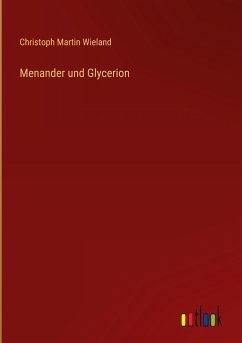 Menander und Glycerion - Wieland, Christoph Martin