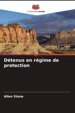 Détenus en régime de protection - Stone, Allen