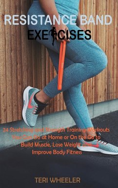 Resistance Band Exercises - Wheeler, Teri