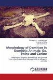 Morphology of Dentition in Domestic Animals: Ox, Swine and Canine