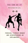 Physical fitness gender and sportspersons an explanatory study of self concept and adjustment