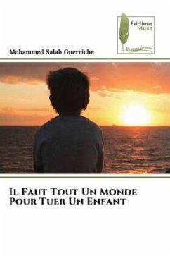 Cover Il Faut Tout Un Monde Pour Tuer Un Enfant