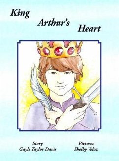 King Arthur's Heart - Davis, Gayle Taylor