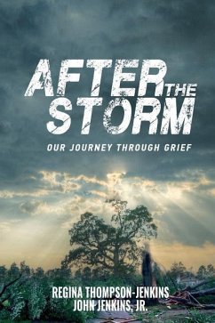 After The Storm: Our Journey through Grief - Thompson-Jenkins, Regina