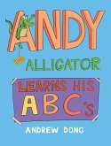 Andy the Alligator Learns His ABC's